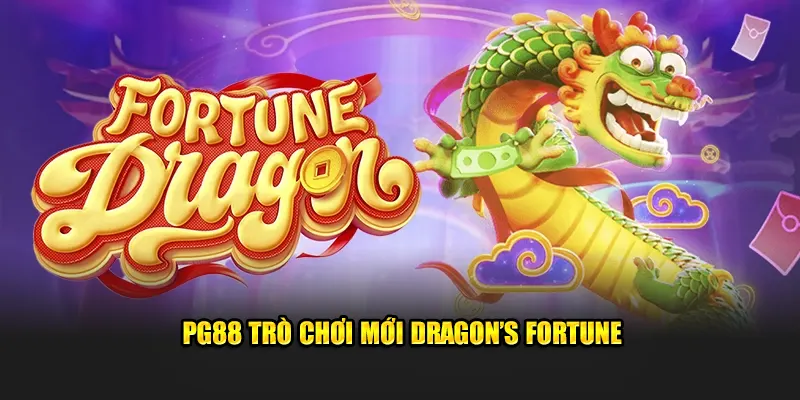 PG88 trò chơi mới Dragon’s Fortune